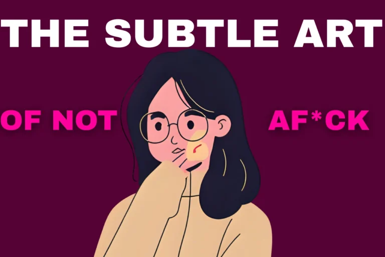 The subtle art of not giving a f summary